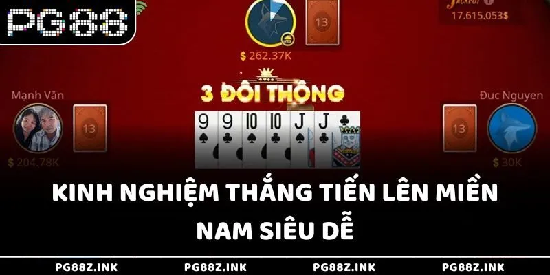 Kinh nghiệm thắng tiến lên miền nam siêu dễ